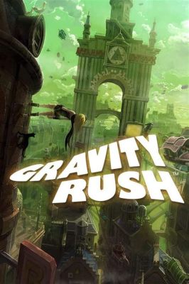 Gravity Rush: Kohmeetko Havaintuneita ja Taisteleko Renkaiden Avaruus Ajassa?